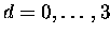 $d=0,\ldots ,3$