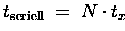 $t_{\mathrm{seriell}} \;=\; N\cdot t_x$