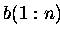 $b(1:n)$