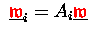 $ \;\underline{{\ensuremath{\color{red} \mathfrak{w} } }}_i=A_i\underline{{\ensuremath{\color{red} \mathfrak{w} } }}\; $