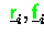 $\;\underline{{\ensuremath{\color{green} {\sf r}} }}_i,\underline{{\ensuremath{\color{green} {\sf f}} }}_i\;$