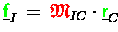 $\underline{{\ensuremath{\color{green} {\sf f}} }}_I\,=\,{\ensuremath{\color{red} \mathfrak{M} } }_{IC}\cdot\underline{{\ensuremath{\color{green} {\sf r}} }}_C$