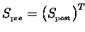 $ S_{_{\mathrm{pre}}}= \left(S_{_{\mathrm{post}}}\right)^T $