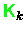 ${\ensuremath{\color{green} {\sf K}} }_k$