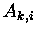 $A_{k,i}$