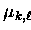 $\mu_{k,\ell}$