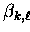$\beta_{k,\ell}$