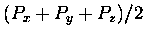 $(P_x + P_y + P_z)/2$