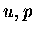 $u,p$