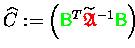 $\widehat{C} \makebox[0pt]{} := \left( {\ensuremath{\color{green} {\sf B}} }^T \...
...frak{A} } }} \makebox[0pt]{}^{-1}{\ensuremath{\color{green} {\sf B}} } \right) $