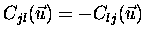 $C_{jl}(\vec{u}) = - C_{lj}(\vec{u})$