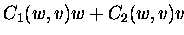 $C_1(w,v)w+C_2(w,v)v$
