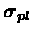 $\boldsymbol{\sigma}_{\boldsymbol{pl}}$