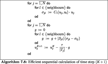 \begin{algorithmus}
% latex2html id marker 33318
[H]
\caption{Efficient sequenti...
...displaystyle \mbox{\textbf{\sf od}} $\end{minipage}\end{center}\end{algorithmus}