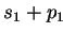 $ s_1 + p_1$