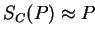 $ S_C(P) \approx P$
