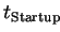 $ t_{\mathrm{Startup}}$
