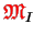 $ {\ensuremath{\color{red}\mathfrak{M}}}_{I}$