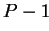 $ P-1$