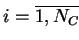 $ i=\overline{1,N_C} \makebox[0pt]{}$