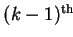 $ (k-1)^{\text{th}}$