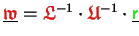$ \underline{{\ensuremath{\color{red}\mathfrak{w}}}} = {\ensuremath{\color{red}\...
...r{red}\mathfrak{U}}}^{-1} \cdot \underline{{\ensuremath{\color{green}{\sf r}}}}$