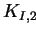 $ K_{I,2}$