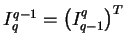 $ I_{q}^{q-1} = \left(I_{q-1}^{q}\right)^T $