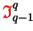 $ {\ensuremath{\color{red}\mathfrak{I}}}_{q-1}^{q}$
