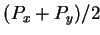 $ (P_x + P_y)/2$