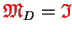 $ {\ensuremath{\color{red}\mathfrak{M}}}_D = {\ensuremath{\color{red}\mathfrak{I}}}$