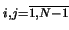 $ \scriptstyle i,j = \overline{1,N-1} \makebox[0pt]{}$