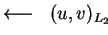 $ \longleftarrow\;\; (u,v)_{L_2}$