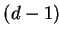 $ (d-1)$