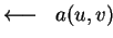 $ \longleftarrow\;\; a(u,v)$