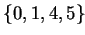 $ \{0,1,4,5\}$