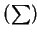 $ \left(\sum\right)$