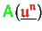 $\displaystyle {\ensuremath{\color{green}{\sf A}}}(\underline{{\ensuremath{\color{red}\mathfrak{u^n}}}})$